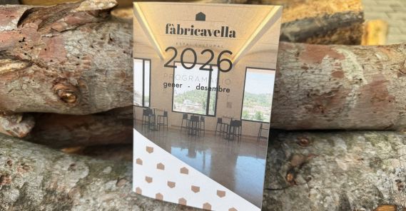 Fàbrica Vella presenta la programació de gener a desembre de 2026