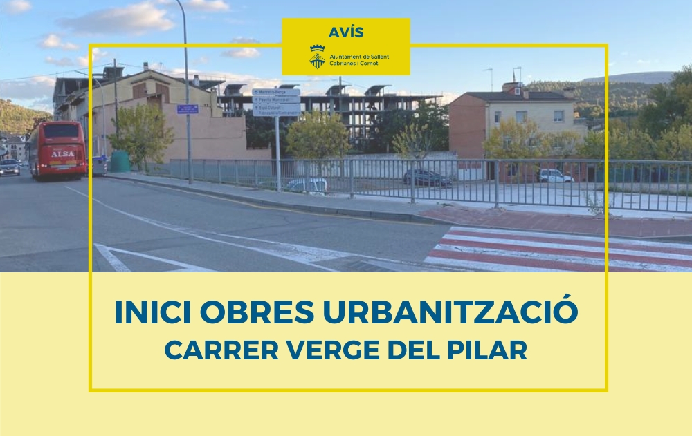 Avís d'inici d'obres al carrer Verge del Pilar