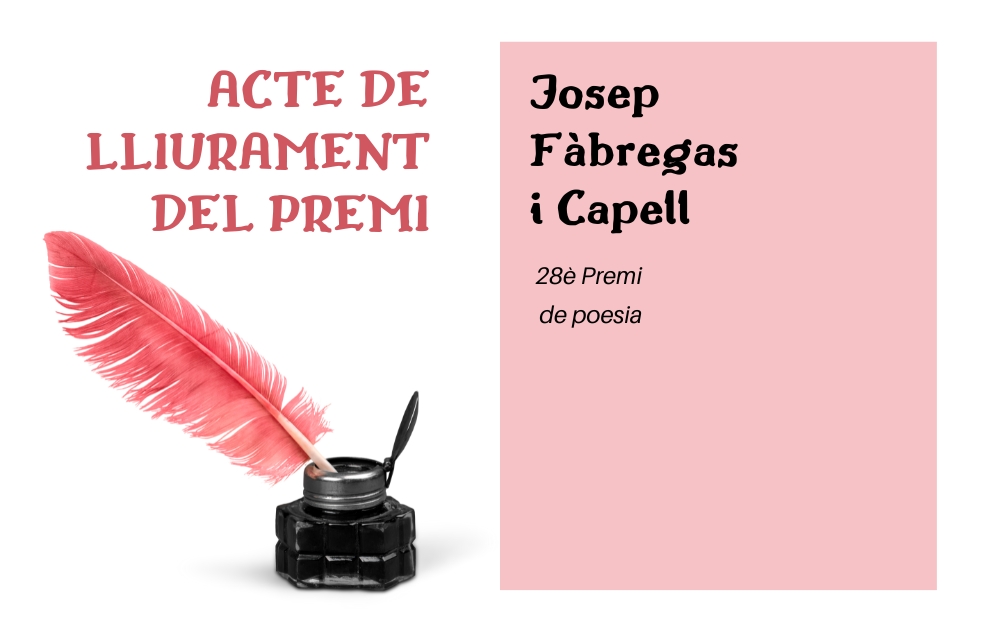 El 18 de novembre es farà el lliurament del Premi de Poesia Josep Fàbregas i Capell