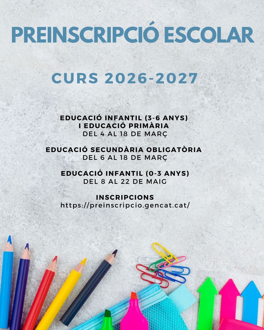 Inici de les preinscripcions escolars per al curs 2026�??2027